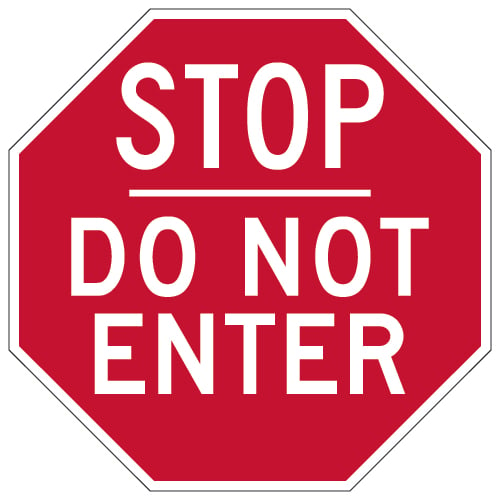 Do Not Enter STOP Sign - 30x30 | StopSignsandMore.com