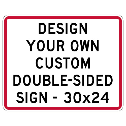 Design Your Own Custom Double-Sided Sign - 30x24 Vertical Rectangle ...