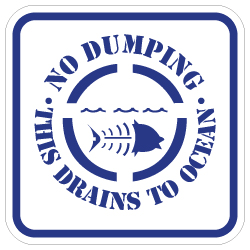 No Dumping This Drains To Ocean Sign - 12x12 - Reflective Rust-Free Heavy Gauge Aluminum No Dumping In Drain Signs