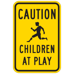 Children At Play Signs - 12x18 - Official Reflective Rust-Free Heavy Gauge Aluminum Children At Play Signs
