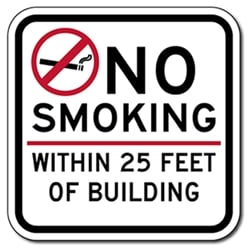 No Smoking Within 25 Feet Of Building Sign - 12x12 - Non-reflective