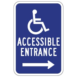 ADA Disabled Access Entrance Signs with Right Arrow - 12x18 - Reflective Rust-Free Heavy Gauge Aluminum ADA Access Signs