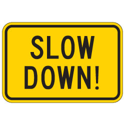 SLOW DOWN Warning Signs - 18x12 - Reflective Rust-Free Heavy Gauge Aluminum Slow Down Caution Signs