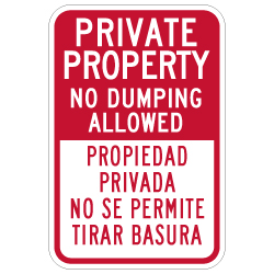Bilingual Private Property No Dumping Sign - 12x18 - Made with Reflective Rust-Free Heavy Gauge Durable Aluminum availble from StopSignsandMore.com