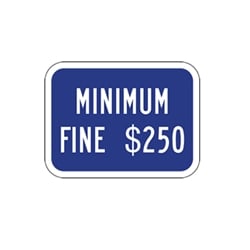 This R99B California Disabled Parking $250 Fine Sign - 12x9 can be combined with existing R99 12x18 signs to meet new requirements as of July 2008