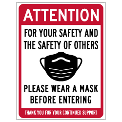 For Your Safety And The Safety Of Others