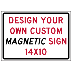 Custom Reflective Magnetic Sign - 14x10 Size - Full Color Reflective Magnet Signs for Car Doors and Other Metal Surfaces available from STOPSignsAndMore.com