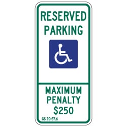 R7-8E North Carolina State Handicap Reserved Parking Maximum Penalty $250 Sign No Arrow 12x26 Reflective rust-free heavy-gauge (.063) aluminum disabled parking signs