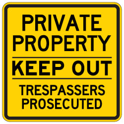 Private Property Keep Out Trespassers Prosecuted Sign - 30x30 - Made with DG3 Reflective Rust-Free Heavy Gauge Durable Aluminum available in various colors at STOPSignsAndMore.com